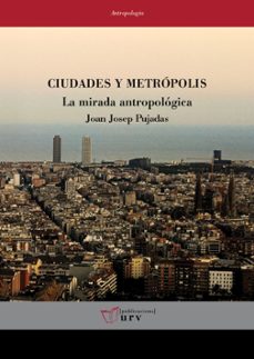 ciudades y metrópolis-joan josep pujadas-9788413652528
