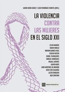 violencia contra las mujeres en el siglo xxi-laura nuño gomez-9788413698328