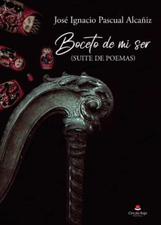 boceto de mi ser-jose ignacio pascual alcañiz-9788413746128