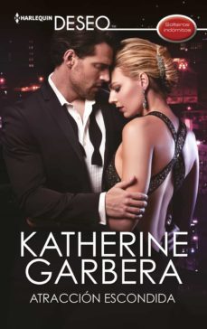 atraccion escondida (ebook)-katherine garbera-9788413753928