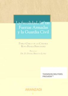 fiscalidad de las fuerzas armadas y la guardia civil-pablo chico de la camara-9788413911328