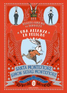 los reales conejos de londres 2:una alianza en peligro-santa montefiore-santa montefiore-9788414017128