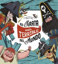 el pirata más terrible del mundo-richard petisigne-9788414024928