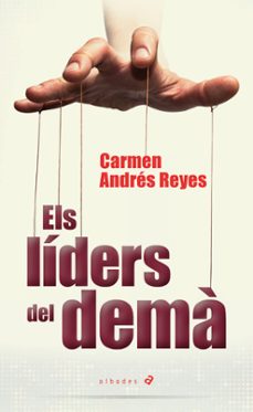 els liders del dema-carmen andres reyes-9788414066928