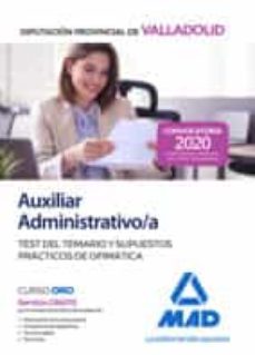 auxiliar administrativo de la diputación provincial de valladolid. test del temario y supuestos prácticos de ofimática-9788414241028