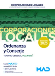 ordenanza y conserje de ayuntamientos, diputaciones y otras corporaciones locales. temario general volumen 1-9788414294628