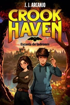 crookhaven. escuela de ladrones (ebook)-j.j. arcanjo-9788414360828