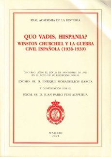 quo vadis, hispania?-enrique moradiellos garcia-juan pablo fusi-9788415069928