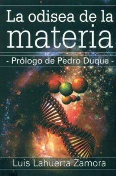 odisea de la materia-luis lahuerta zamora-9788415119128