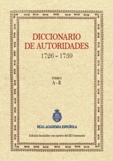 diccionario de autoridades (tomo i)-9788415131328
