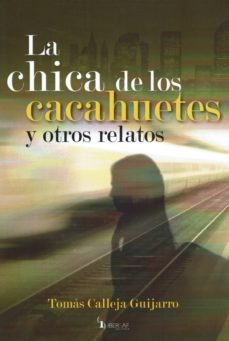 la chica de los cacahuetes y otros relatos-9788415138228