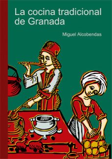 la cocina tradicional de granada (ebook)-jose aguilera pleguezuelo-9788415329428