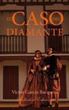 el caso del diamante-victor garcia barquero-9788415377528