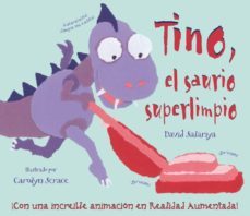 tino, el saurio superlimpio-david salariya-9788415426028
