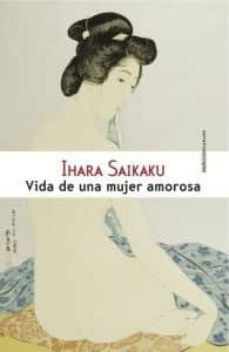 vida de una mujer amorosa-9788415601128