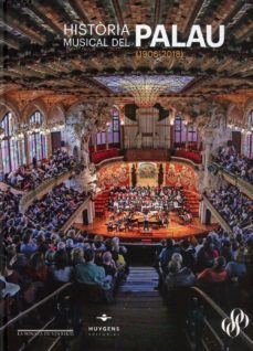historia musical del palau (1908-2018)-pere andreu jariod-9788415663928