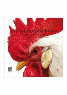 las aguas esmaltadas-manuel diaz luis-9788415739128