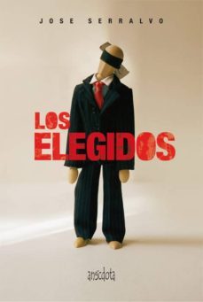 los elegidos-jose serralvo perez-9788415819028
