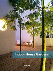 indoor house gardens (ed. bilingüe español-ingles)-9788415829928
