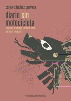 diario sin motocicleta vol 1-canek sanchez guevara-9788415862628