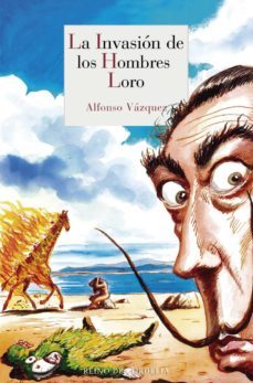 la invasion de los hombres loro (trilogia san roque on the rocks 2)-alfonso vazquez-9788415973928