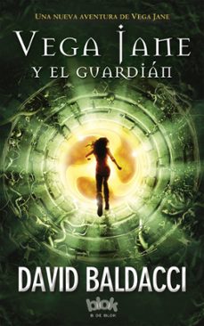vega jane y el guardian-david baldacci-9788416075928