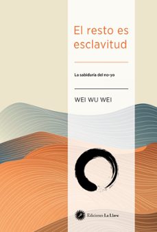 el resto es esclavitud-9788416145928