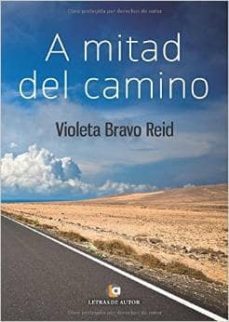 a mitad de camino-violeta bravo reid-9788416181728