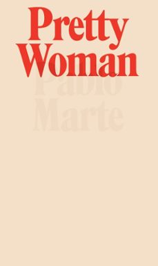 pretty woman-pablo marte-9788416205028