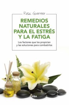 remedios naturales para el estres y la fatiga (ebook)-9788416267828