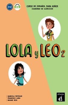 lola y leo 2. cuaderno de ejercicios a1.2-9788416347728