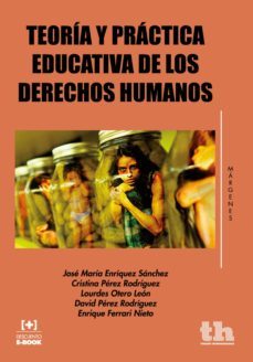 teoria y practica educativa de los derechos humanos (ebook)-9788416349128