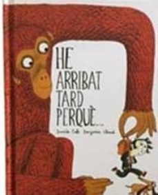 he arribat tard perquè...-davide cali-benjamin chaud-9788416394128