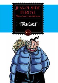 jean-claude tergal: mis años romanticos-9788416518128