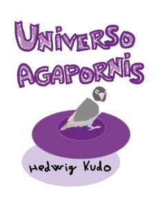 universo agapornis-vanessa calogne diaz-9788416563128