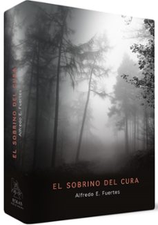 el sobrino del cura-alfredo e. fuertes-9788416613328