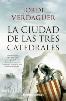 la ciudad de las tres catedrales-jordi verdaguer vila sivill-9788416622528