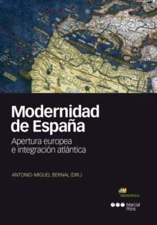 modernidad de españa-antonio miguel bernal rodriguez-9788416662128