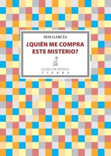 ¿quien me compra este misterio?-sesi garcia-9788416682928