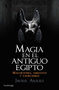 magia en el antiguo egipto (ebook)-javier arries-9788416694228