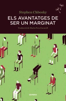 els avantatges de ser un marginat-stephen chbosky-9788416698028