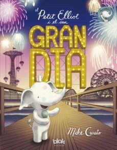 el petit elliot i el seu gran dia-9788416712328