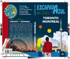 toronto y montreal 2017 (2ª ed.) (escapada azul)-9788416766628