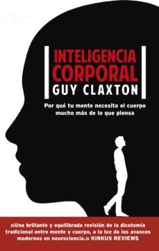 inteligencia corporal (ebook)-guy claxton-9788416820528