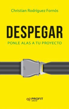 despegar (ebook)-christian rodriguez fornos-9788416904228