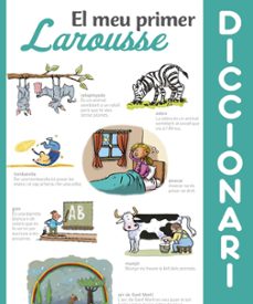 el meu primer diccionari larousse (2ª ed.)-9788416984428