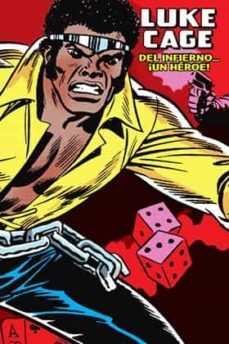 luke cage, heroe de alquiler. del infierno ¡un heroe!-9788416986828