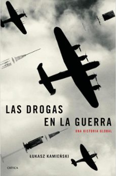 las drogas en la guerra: una historia global-9788417067328
