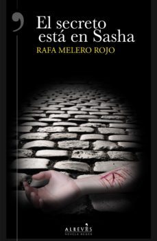 el secreto esta en sasha (ebook)-rafa melero rojo-9788417077228