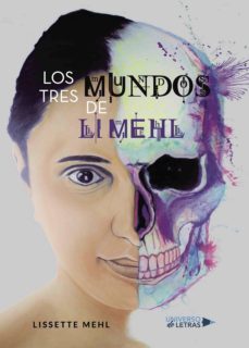 los tres mundos de li mehl (ebook)-lissette mehl-9788417275228